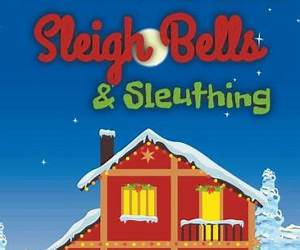 Sleigh Bells \u0026 Sleuthing: A Christmas Cozy Mystery (Holiday Cozy Mystery Book 1) Sleigh Bells \u0026 Sleuthing: A Christmas Cozy Mystery (Holiday Cozy Mystery Book 1)