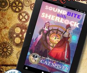 Soundbite With Sherlock: A time travel amateur sleuth historical mystery series (Holmes All Jacq'd Up Book 1) Soundbite With Sherlock: A time travel amateur sleuth historical mystery series (Holmes All Jacq'd Up Book 1)
