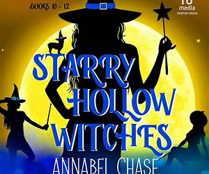 Starry Hollow Witches: A Paranormal Cozy Mystery Box Set, Books 4-6
