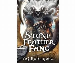 Stone Feather Fang (The Stone of the Andolins Trilogy Book 1)