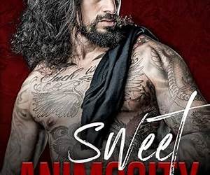 Sweet Animosity (Ruthless Obsession #8) Sweet Animosity (Ruthless Obsession #8)