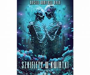 Szkielety w kwiatki
