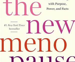 THE NEW MENOPAUSE B RAIN FOR MODERN WOMEN: How Modern Science is Revealing New Possibilities for Women in Midlife Transitions