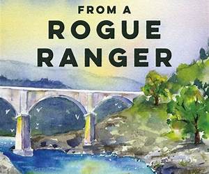 Tales From a Rogue Ranger