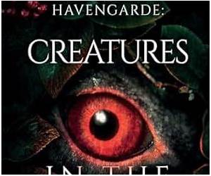 Tales of Havengarde: Creatures in the Dark