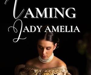 Taming Lady Amelia (Scandalous Victorians) Taming Lady Amelia (Scandalous Victorians)