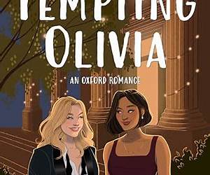 Tempting Olivia (Oxford Romance #2)