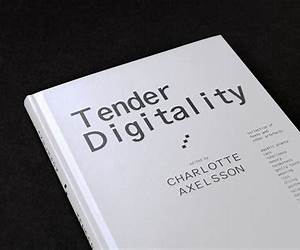 Tender Digitality Tender Digitality