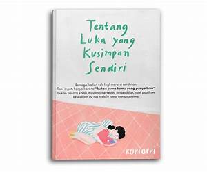Tentang Luka Yang Kusimpan Sendiri Tentang Luka Yang Kusimpan Sendiri