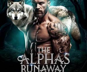 The Alpha's Runaway Bride (Fated To The Wolf #2) The Alpha's Runaway Bride (Fated To The Wolf #2)
