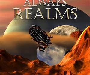 The Always Realms (The Day After Always Book 2) The Always Realms (The Day After Always Book 2)
