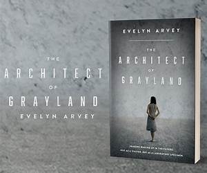 The Architect of Grayland The Architect of Grayland