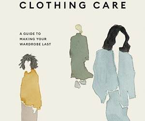 The Art of Clothing Care: A Guide to Making Your Wardrobe Last The Art of Clothing Care: A Guide to Making Your Wardrobe Last