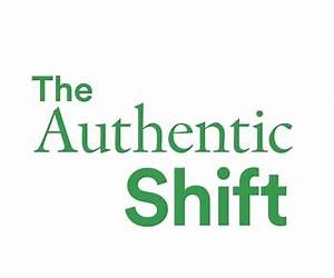 The Authentic Shift : Inner Development for a Changing World The Authentic Shift : Inner Development for a Changing World