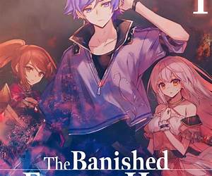 The Banished Former Hero Lives as He Pleases: Volume 2 The Banished Former Hero Lives as He Pleases: Volume 2