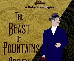The Beast of Fountains Abbey (Robert Ashforda Duke investigates Book 11)