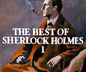 The Best of Sherlock Holmes. Vol. 1