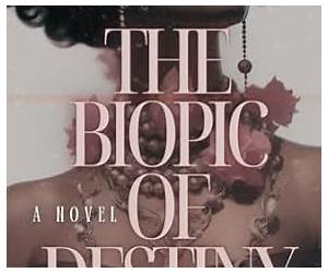 The Biopic of Destiny Smith The Biopic of Destiny Smith