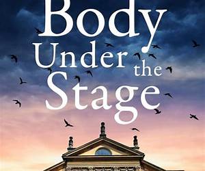 The Body Under the Stage (Georgina Drake #3) The Body Under the Stage (Georgina Drake #3)