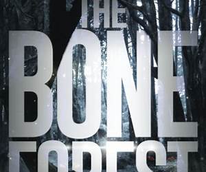 The Bone Forest (Steve Campbell #2) The Bone Forest (Steve Campbell #2)