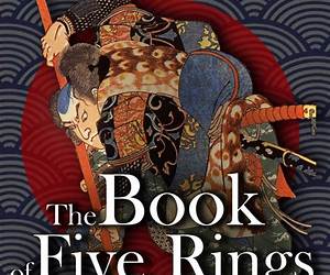 The Book of Five Rings and Dokkodo The Book of Five Rings and Dokkodo