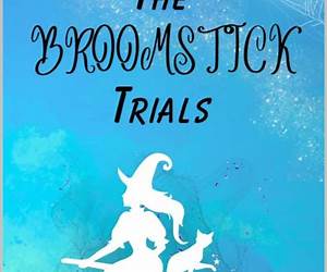 The Broomstick Trials: Misty #2 The Broomstick Trials: Misty #2