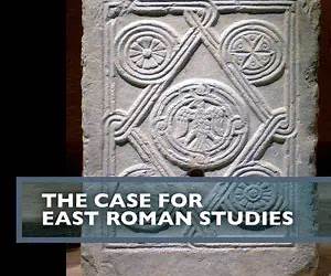 The Case for East Roman Studies (Past Imperfect) The Case for East Roman Studies (Past Imperfect)