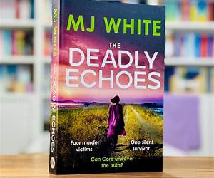 The Deadly Echoes (Cora Lael, #4)