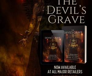 The Devil's Grave: A Collection of Short Crime \u0026 Horror Stories (The Devil's Reign Book 1)