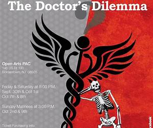 The Doctor's Dilemma The Doctor's Dilemma
