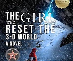 The Girl Who Reset The 3-D World