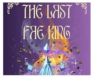 The Last Fae King
