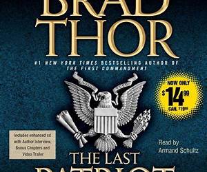 The Last Patriot [Abridged] (Scot Harvath, #7)