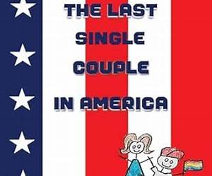 The Last Single Couple in America