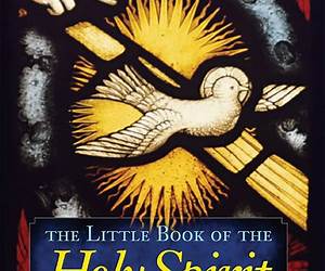 The Little Book Of The Holy Spirit