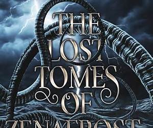 The Lost Tomes of Zenafrost: Volume Two (The Bornbane Series) The Lost Tomes of Zenafrost: Volume Two (The Bornbane Series)