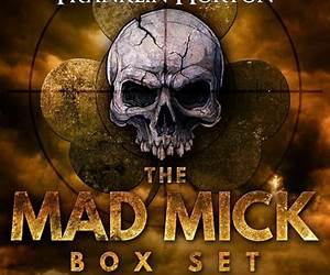 The Mad Mick Box Set Volume 2: Books 4-6 of The Mad Mick Series
