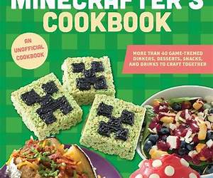 The Minecrafter's Cookbook The Minecrafter's Cookbook