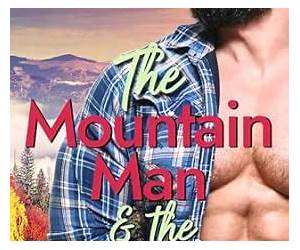 The Mountain Man and the Geek (The Mountain Men of White River Book 3) The Mountain Man and the Geek (The Mountain Men of White River Book 3)