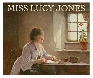The Ordeal of Miss Lucy Jones The Ordeal of Miss Lucy Jones
