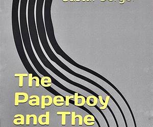 The Paperboy and The Spinster The Paperboy and The Spinster