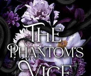 The Phantom's Vice (The Dark Triad, #2) The Phantom's Vice (The Dark Triad, #2)