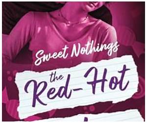 The Red-Hot Stakes: A Billionaire Enemies to Lovers Romance (Sweet Nothings)