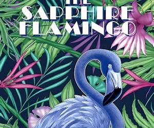 The Sapphire Flamingo The Sapphire Flamingo