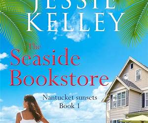 The Seaside Bookstore [Nantucket Sunsets Book 2]