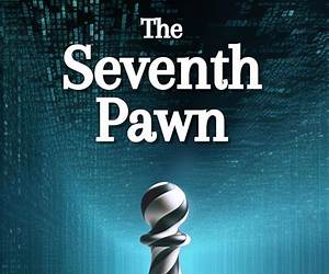 The Seventh Pawn: A Managed Series Prequel The Seventh Pawn: A Managed Series Prequel