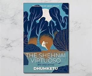 The Shehnai Virtuoso and Other Stories The Shehnai Virtuoso and Other Stories