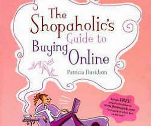 The Shopaholic's Guide to Buying Online: Your Guide to What's Best on the Web The Shopaholic's Guide to Buying Online: Your Guide to What's Best on the Web