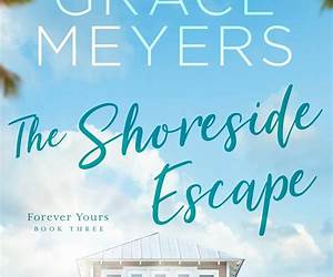 The Shoreside Escape (Forever Yours Book 2) The Shoreside Escape (Forever Yours Book 2)