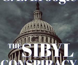 The Sibyl Conspiracy: A Conspiracy Thriller The Sibyl Conspiracy: A Conspiracy Thriller